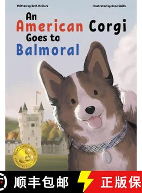 【3-4周达】An American Corgi Goes to Balmoral [9781739383015]
