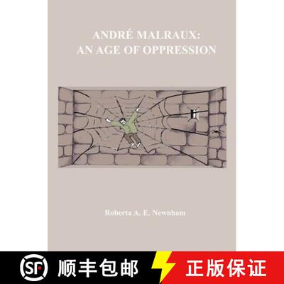 【3-4周达】Andre Malraux: an Age of Oppression Pb [9781841508542]