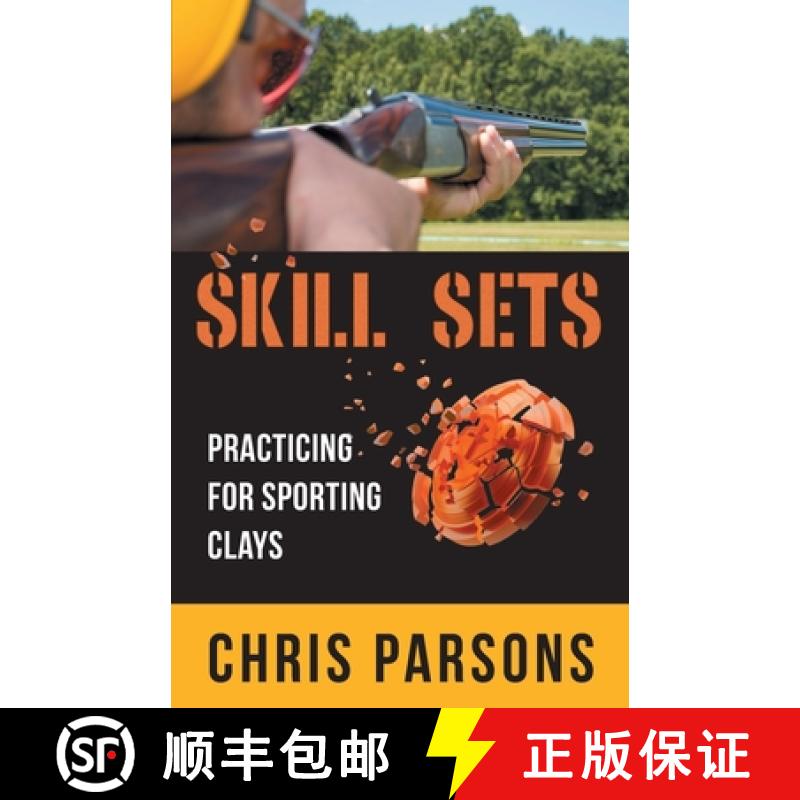 【3-4周达】Skill Sets - Practicing for Sporting Clays [9781662900167]