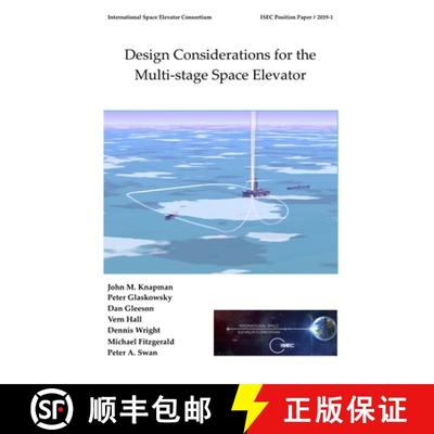 【3-4周达】Design Considerations for the Multi-stage Space Elevator [9780359332328]