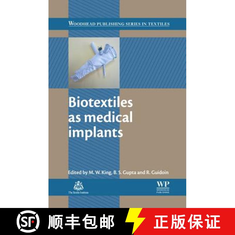 【3-4周达】Biotextiles as Medical Implants [9781845694395]