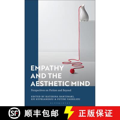 【3-4周达】Empathy and the Aesthetic Mind: Perspectives on Fiction and Beyond [9781350409521]
