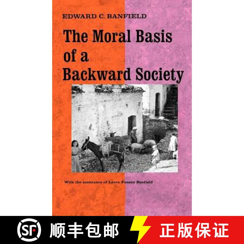 【2-3周达】The Moral Basis of a Backward Society [9780029015100]