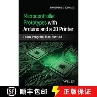 【3-4周达】Microcontroller Prototypes with Arduino and a 3D Printer - Learn, Program, Manufacture: Le... [9781119782612]