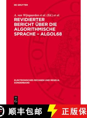 预订 Revidierter Bericht Über Die Algorithmische Sprache - Algol68 [9783112708583]