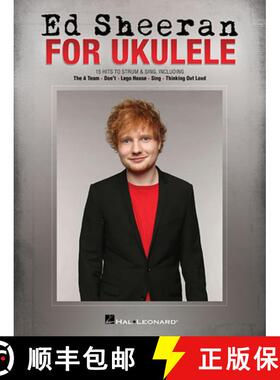 预订 Ed Sheeran for Ukulele: 15 Hits to Strum & Sing [9781495017391]