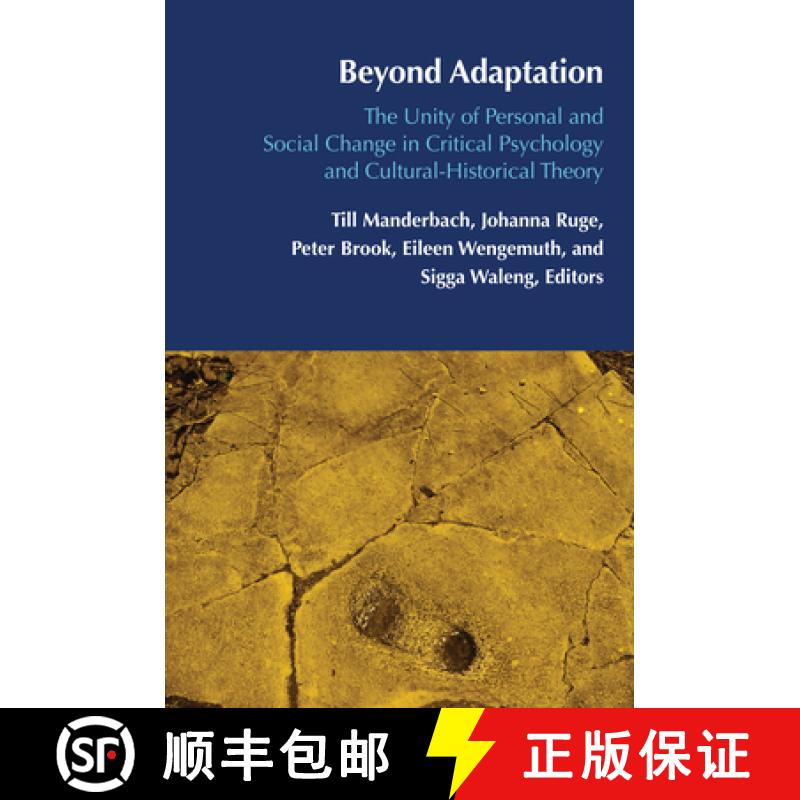 【2-3周达】Beyond Adaptation : The Unity of Personal and Social Change in Critical Psychology and Cul... [9781636676876]