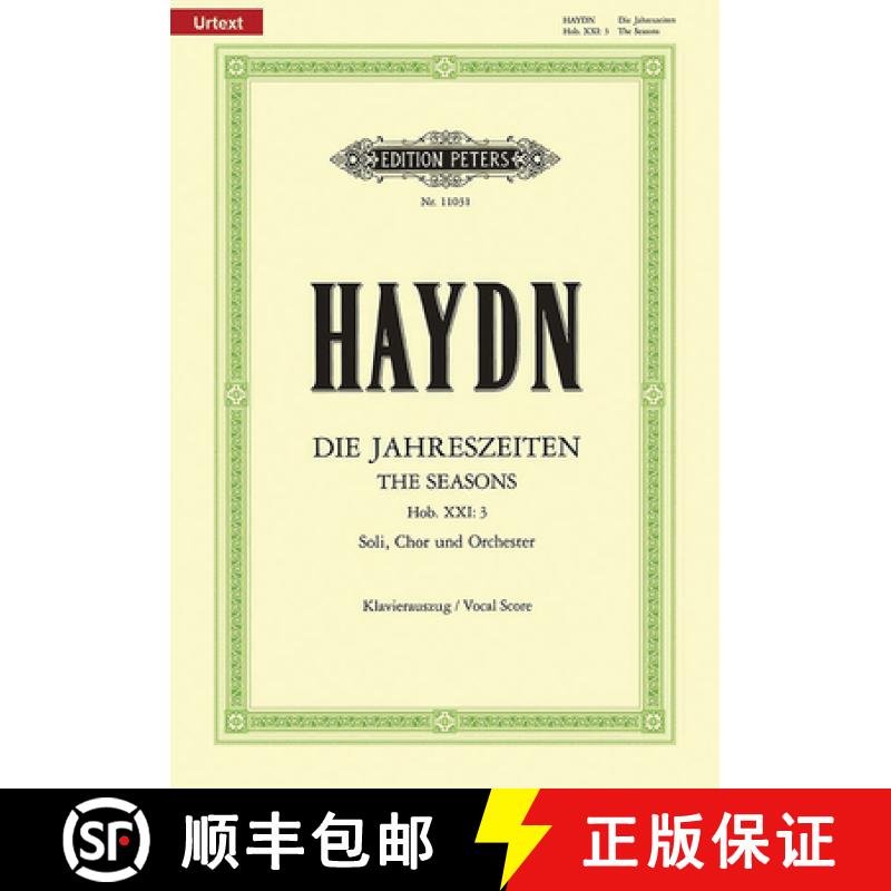 【3-4周达】The Seasons Hob.Xxi:3 (Vocal Score): Oratorio for Stb Soli, Choir and Orchestra (Ger/Eng),... [9790014109394]