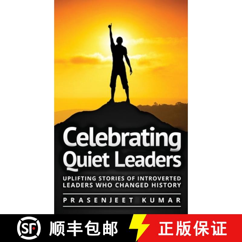 【4周达】Celebrating Quiet Leaders: Uplifting Stories of Introverted Leaders Who Changed History [9788197187988]