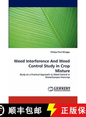 预订 Weed Interference and Weed Control Study in Crop Mixture [9783838381664]