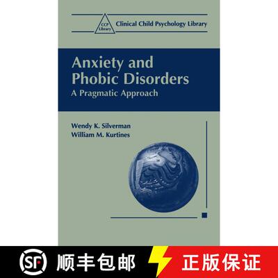 【3-4周达】Anxiety and Phobic Disorders : A Pragmatic Approach [9780306452277]