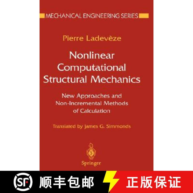 【3-4周达】Nonlinear Computational Structural Mechanics : New Approaches and Non-Incremental Methods ... [9780387985947]