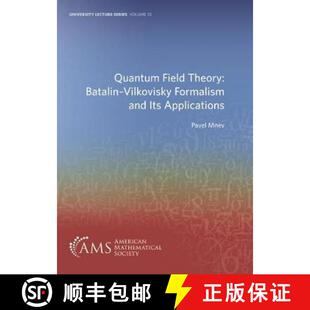 Vilkovisky Theory Formalism Applications Quantum Its 4周达 9781470452711 Field and Batalin