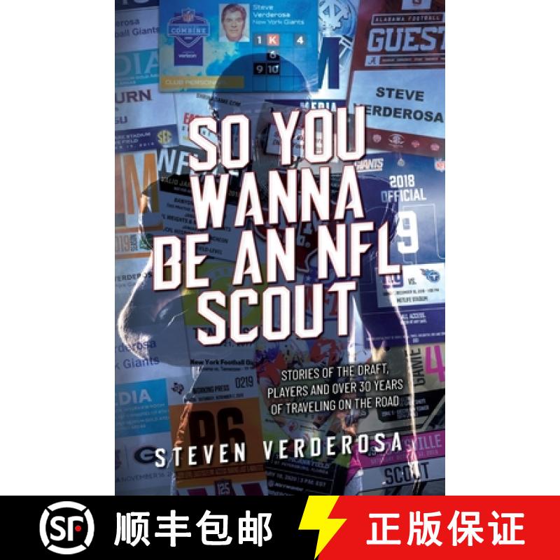 【2-3周达】So You Wanna Be An NFL Scout: Stories of the draft, players and over 30 years of traveling... [9798822909694]