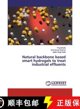 预订 Natural backbone based smart hydrogels to treat industrial effluents [9786200254689]