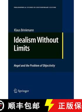【3-4周达】Idealism Without Limits : Hegel and the Problem of Objectivity [9789400733947]