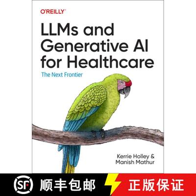 【3-4周达】Llms and Generative AI for Healthcare: The Next Frontier [9781098160920]