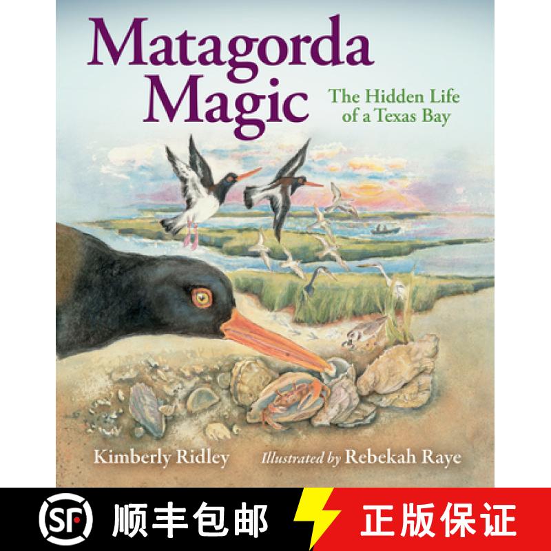 【3-4周达】Matagorda Magic: The Hidden Life of a Texas Bay [9781648431319]