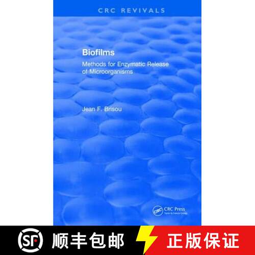 【3-4周达】精装 Revival: Biofilms (1995): Methods for Enzymatic Release of Microorganisms [9781138506657]