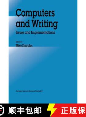 【3-4周达】Computers and Writing: Issues and Implementations [9789401051835]
