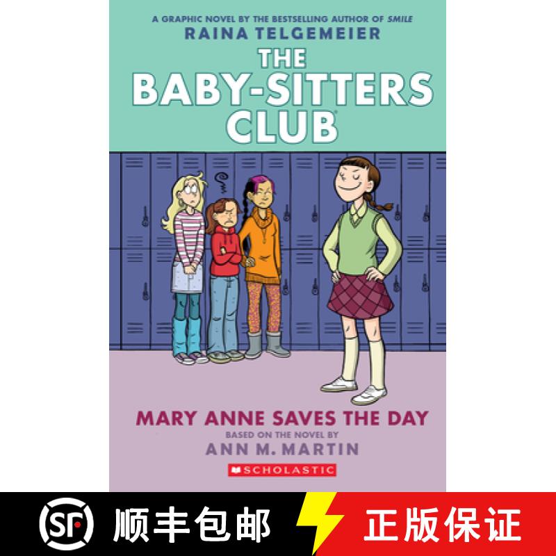 Mary Anne Saves the Day: A Graphic Novel (the Baby-Sitters Club #3) (Adapted Edition): Full-Color Edi... [9781338888256]