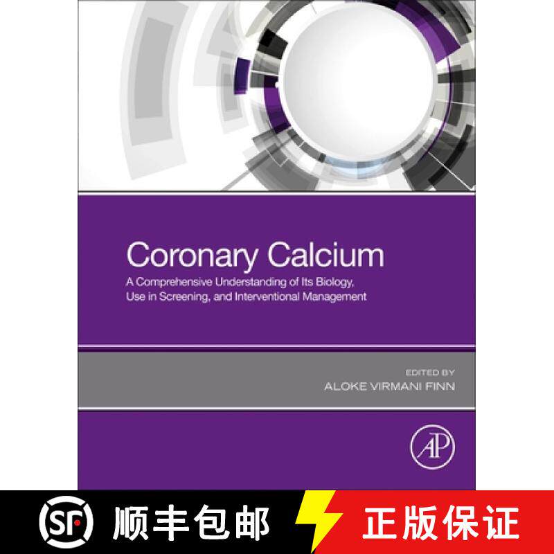 【3-4周达】Coronary Calcium : A Comprehensive Understanding of Its Biology, Use in Screening, and Int... [9780128163894]