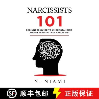 【2-3周达】NARCISSISTS 101 - Beginners guide to understanding and dealing with a narcissist [9780648932741]