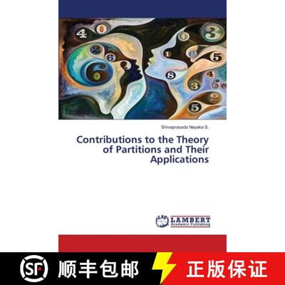 【3-4周达】Contributions to the Theory of Partitions and Their Applications [9783659973024]