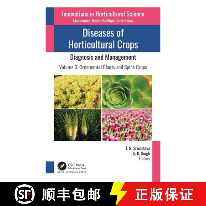 【3-4周达】Diseases of Horticultural Crops: Diagnosis and Management: Volume 3: Ornamental Plants and... [9781771889919]