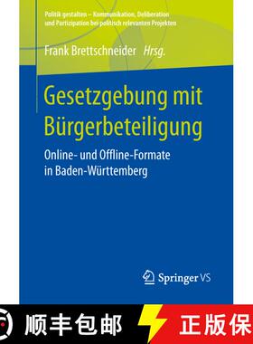 【3-4周达】Gesetzgebung mit Bürgerbeteiligung : Online- und Offline-Formate in Baden-Württemberg [9783658241438]