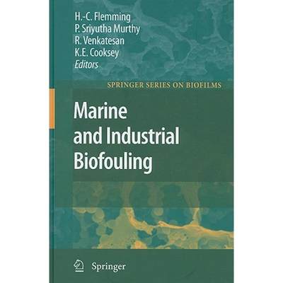 【4周达】Marine and Industrial Biofouling [9783540697947]