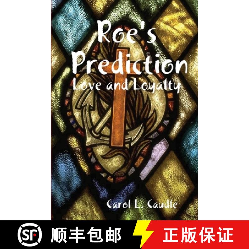 【2-3周达】Roe's Prediction: Love and Loyalty [9780557307692]