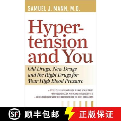 【3-4周达】Hypertension and You : Old Drugs, New Drugs, and the Right Drugs for Your High Blood Pressure [9781442215177]