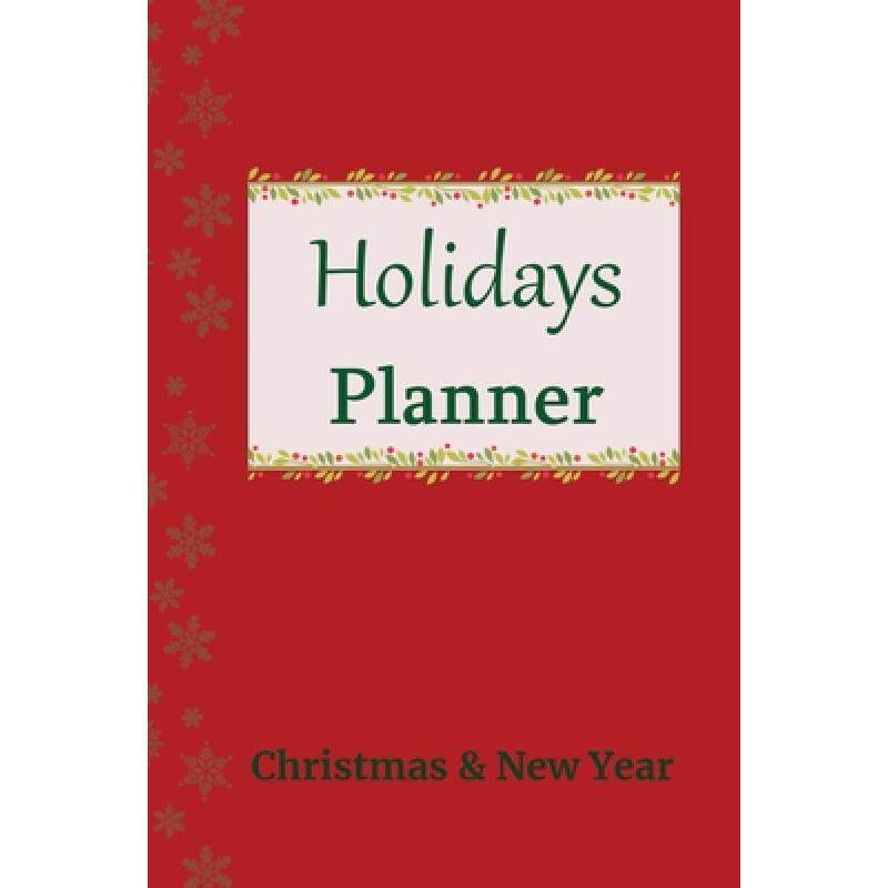 预订 holidays planner: christmas & new ye. [9781716215919]
