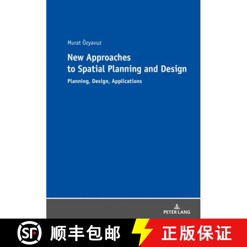 【2-3周达】New Approaches to Spatial Planning and Design : Planning, Design, Applications [9783631782743]