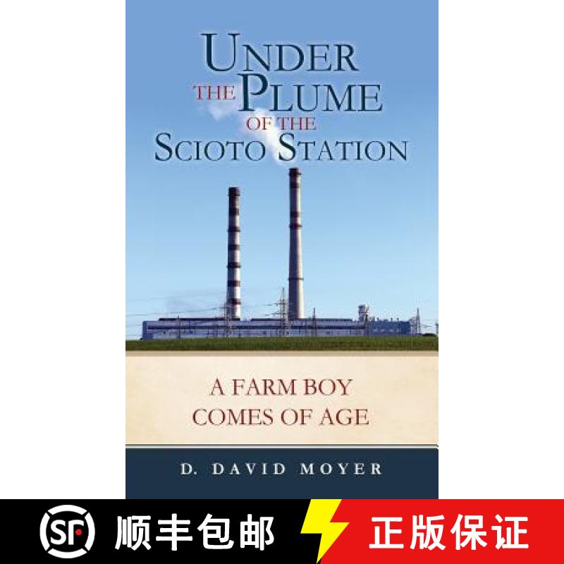 【2-3周达】Under the Plume of the Scioto Station [9781545640890]