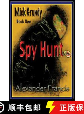 预订 Spy Hunt: Mick Grundy Book 1 [9781942420095]