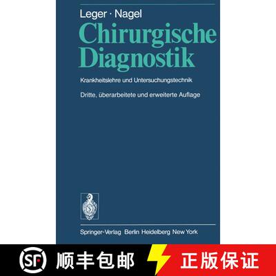 【3-4周达】Chirurgische Diagnostik: Krankheitslehre und Untersuchungstechnik (3. Auflage 1978) (3. Au... [9783540088967]