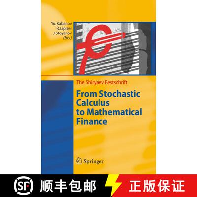 【3-4周达】From Stochastic Calculus to Mathematical Finance : The Shiryaev Festschrift (Softcover rep... [9783642068034]