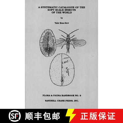 【3-4周达】Systematic Catalogue of the Soft Scale Insects of the World: (Homoptera: Coccoidea: Coccid... [9781877743139]