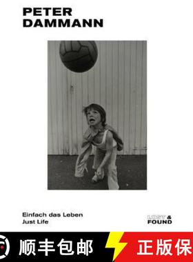 【3-4周达】PETER DAMMANN: JUST LIFE [9783960700241]