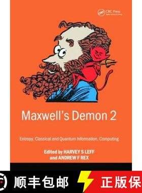 【3-4周达】Maxwell's Demon 2 Entropy, Classical and Quantum Information, Computing [9781138429826]
