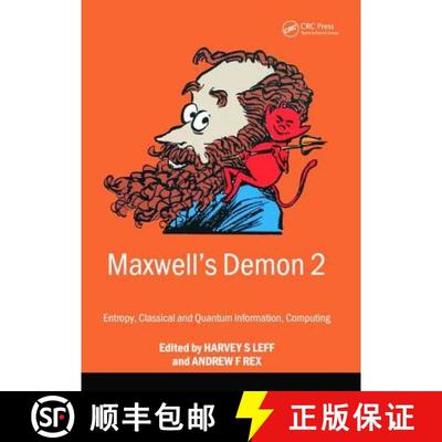 【3-4周达】Maxwell's Demon 2 Entropy, Classical and Quantum Information, Computing [9781138429826]