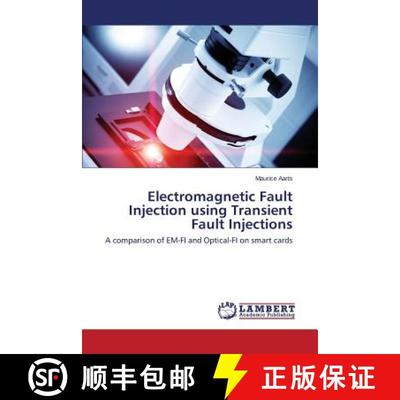 预订 Electromagnetic Fault Injection Using Transient Fault Injections [9783659587856]