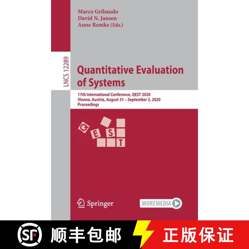 【3-4周达】Quantitative Evaluation of Systems : 17th International Conference, QEST 2020, Vienna, Aus... [9783030598532]