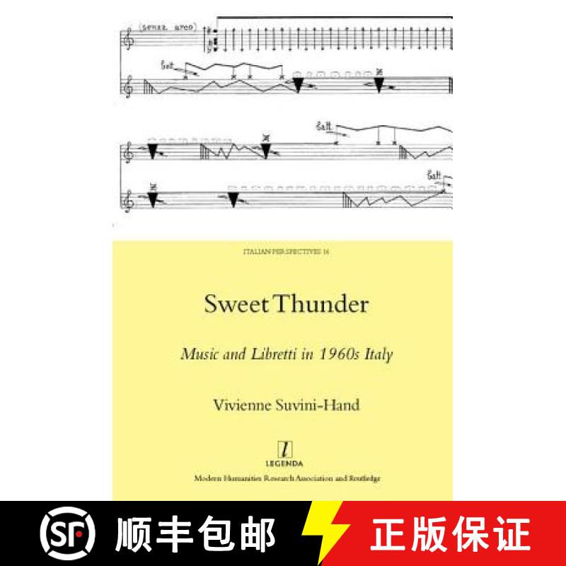 【3-4周达】Sweet Thunder: Music and Libretti in 1960s Italy [9781904350606]