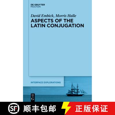 【3-4周达】精装 Aspects of the Latin Conjugation [9783111413327]