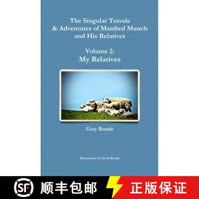 【3-4周达】The Singular Travels & Adventures of Manfred Munch and His Relatives Volume 2 [9781312040830]
