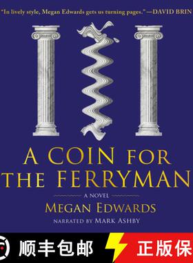 【3-4周达】A Coin for the Ferryman : A Novel [9781945501159]