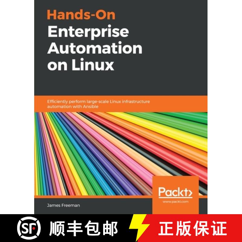 预订 Hands-On Enterprise Automation on Linux: Efficiently perform large-scale Linux infrastructure au... [9781789131611]